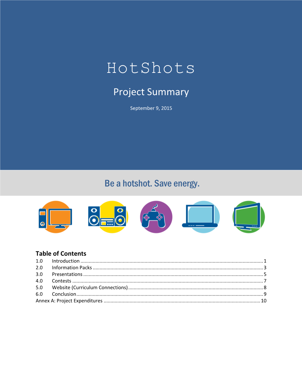 Hotshots Project Summaryopens in New Window