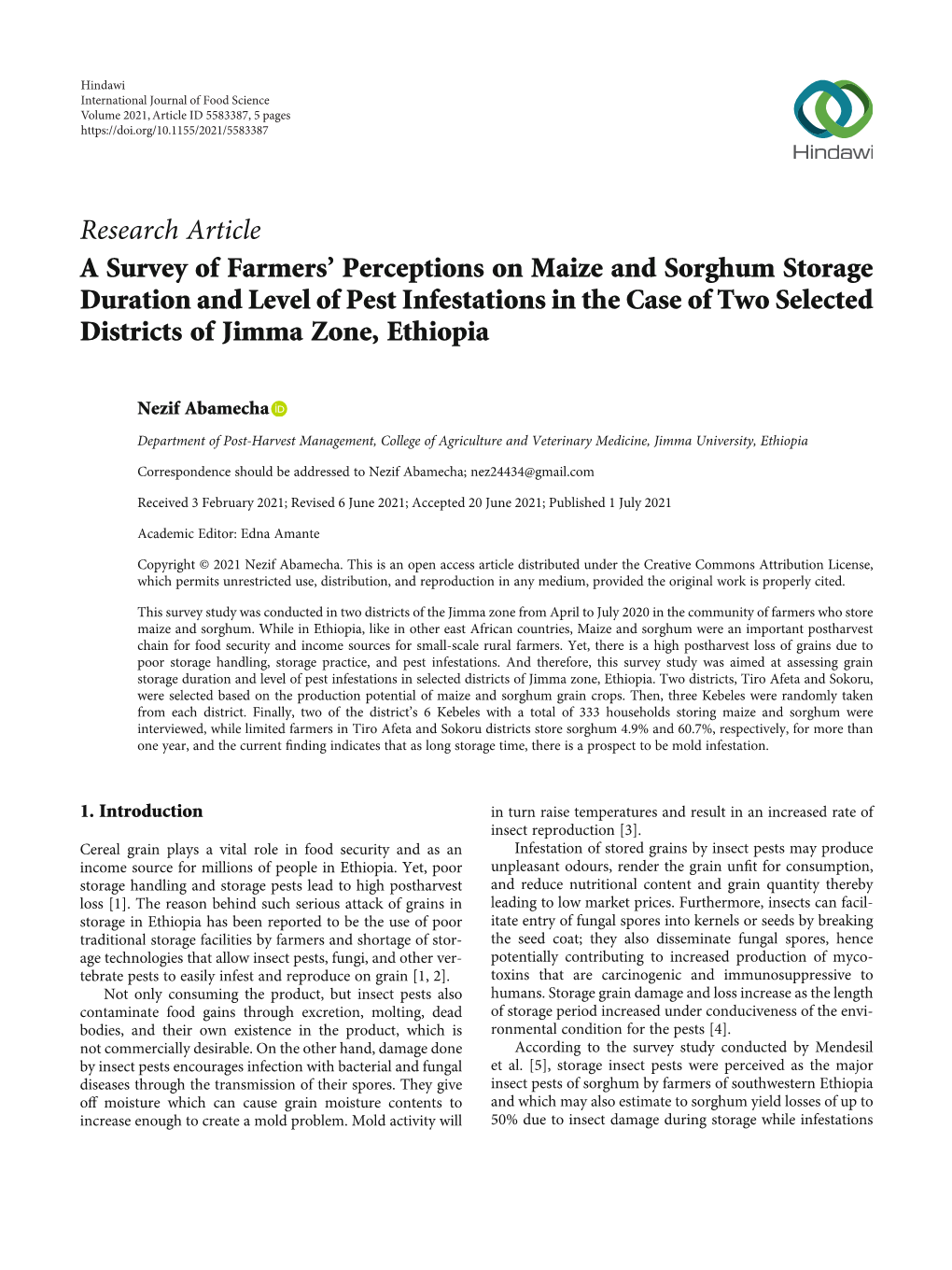 A Survey of Farmers' Perceptions on Maize and Sorghum Storage Duration and Level of Pest Infestations in the Case of Two Selected Districts of Jimma Zone, Ethiopia