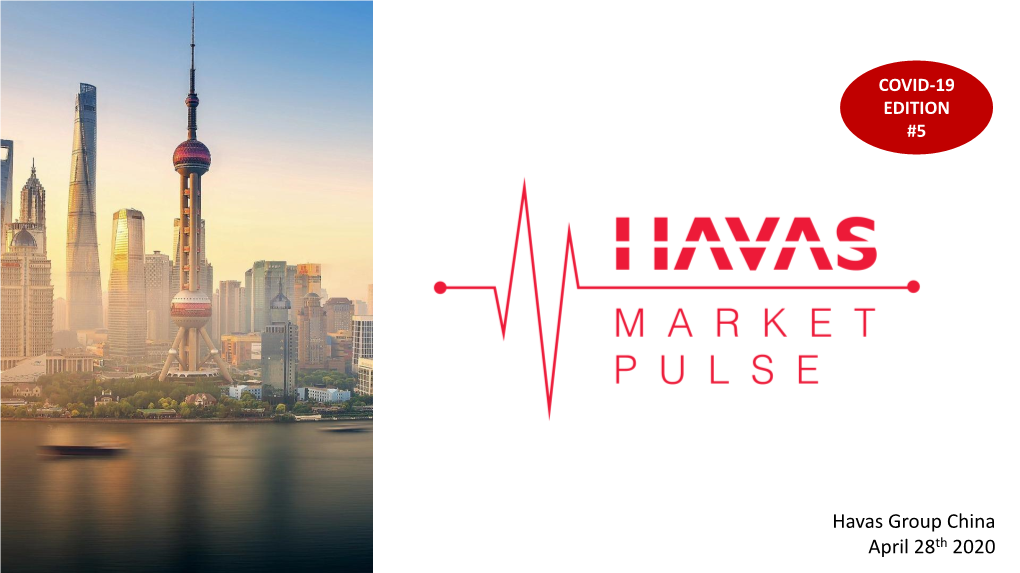 HAVAS CHINA Monthly Market Update