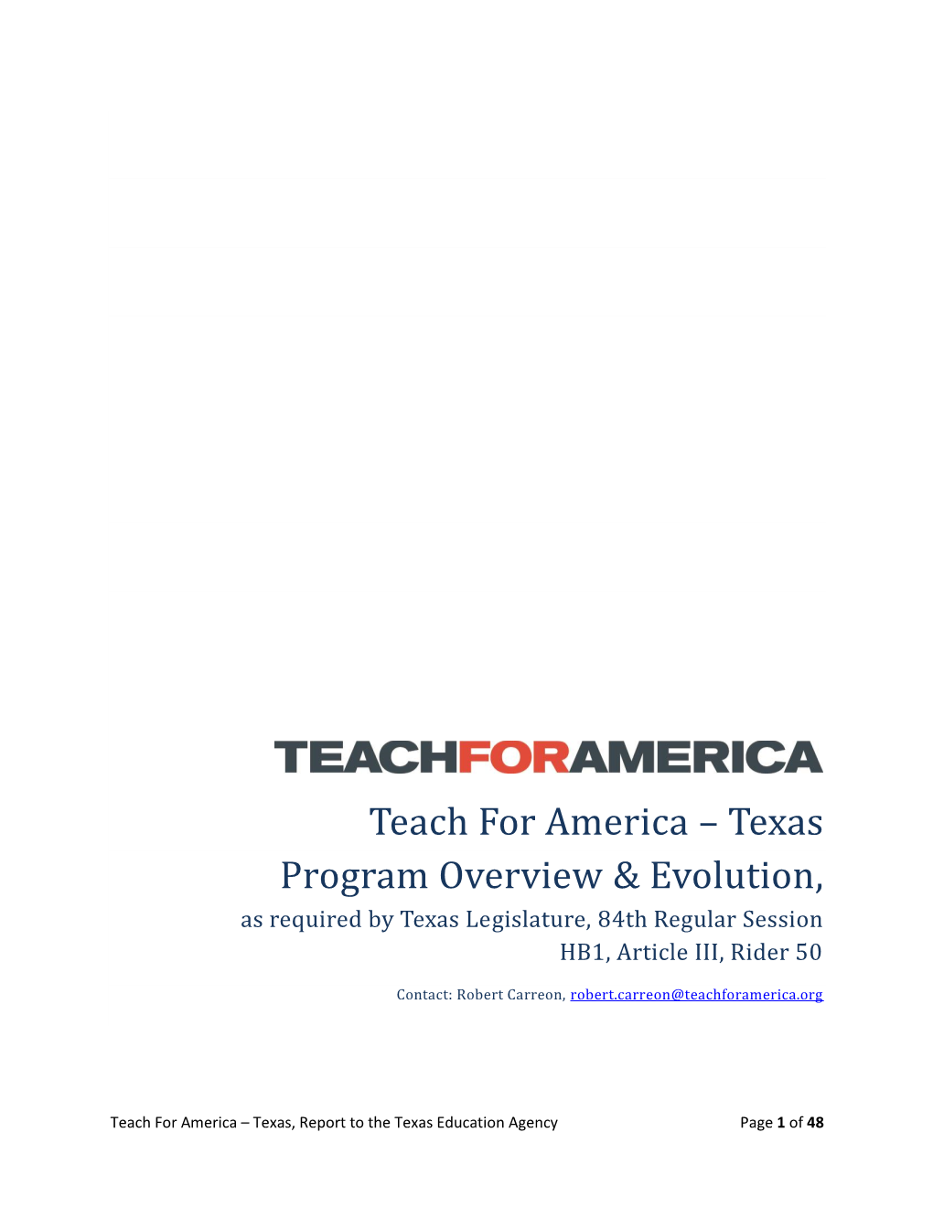 Teach for America – Texas Program Overview & Evolution, As Required by Texas Legislature, 84Th Regular Session HB1, Article III, Rider 50