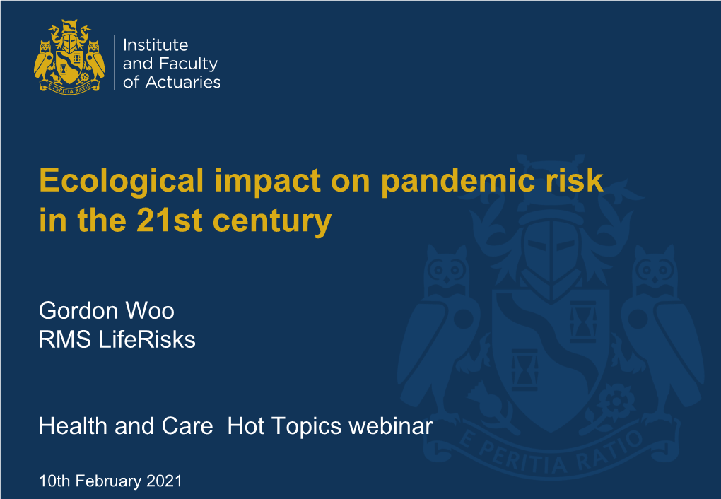 Ecological Impact on Pandemic Risk in the 21St Century