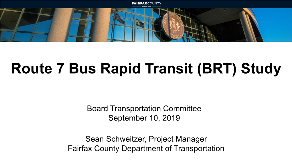 BTC Item 4 Route 7 BRT Study