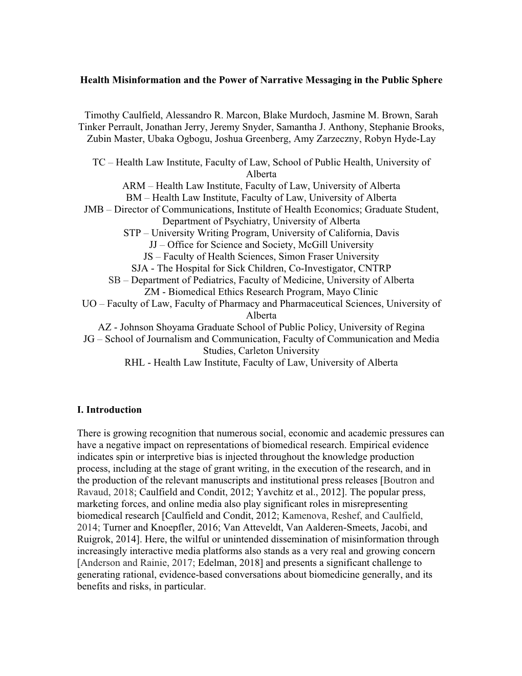 Health Misinformation and the Power of Narrative Messaging in the Public Sphere Timothy Caulfield, Alessandro R. Marcon, Blake M