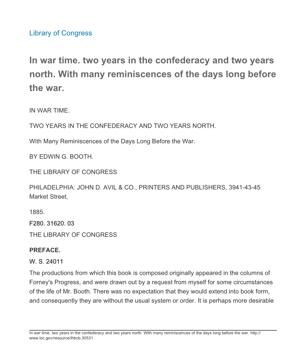 In War Time. Two Years in the Confederacy and Two Years North