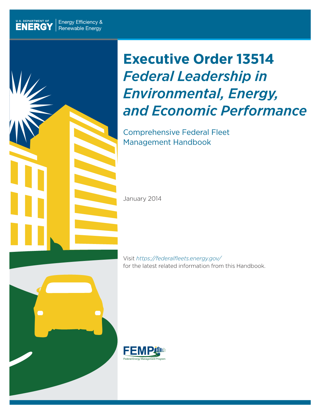 Executive Order 13514 Federal Leadership in Environmental, Energy, and Economic Performance