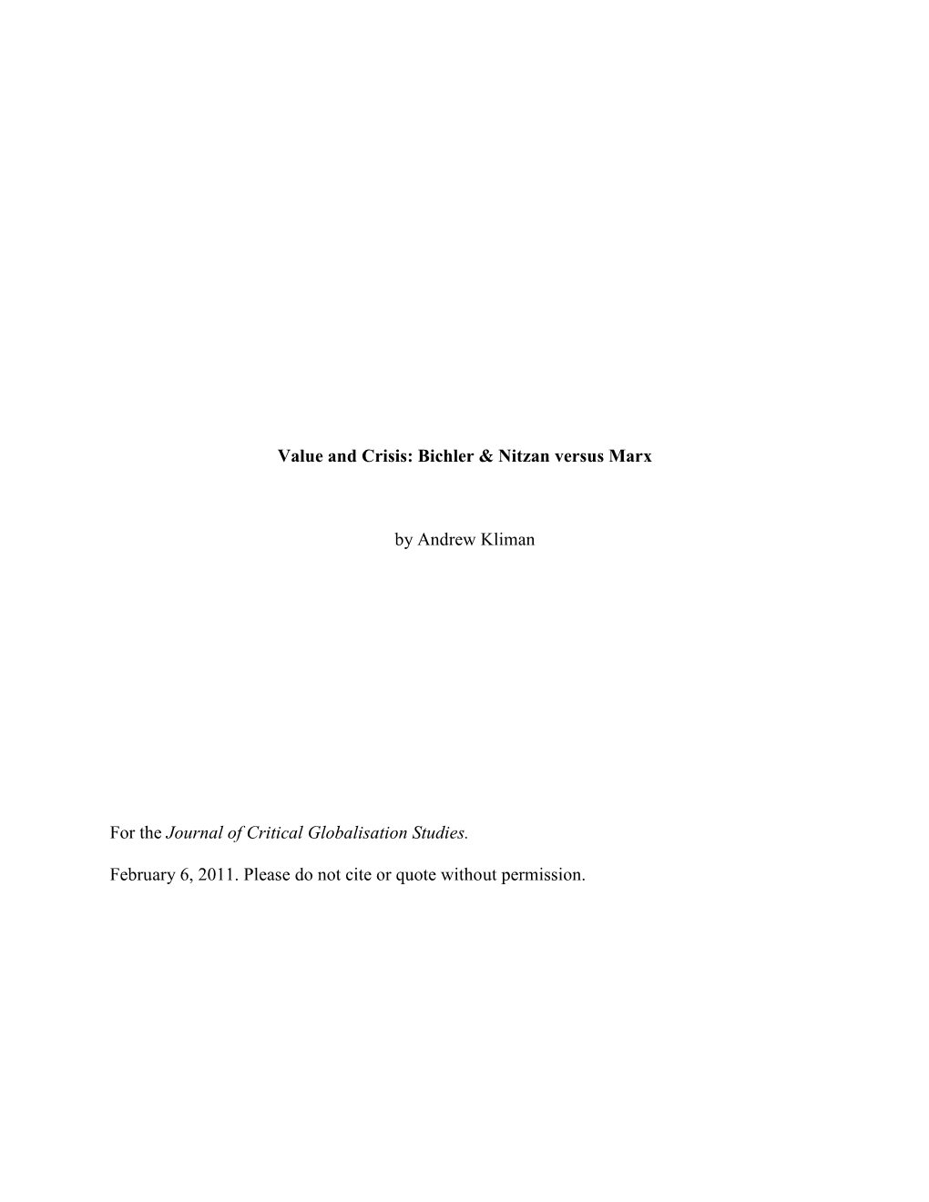 Value and Crisis: Bichler & Nitzan Versus Marx by Andrew Kliman For