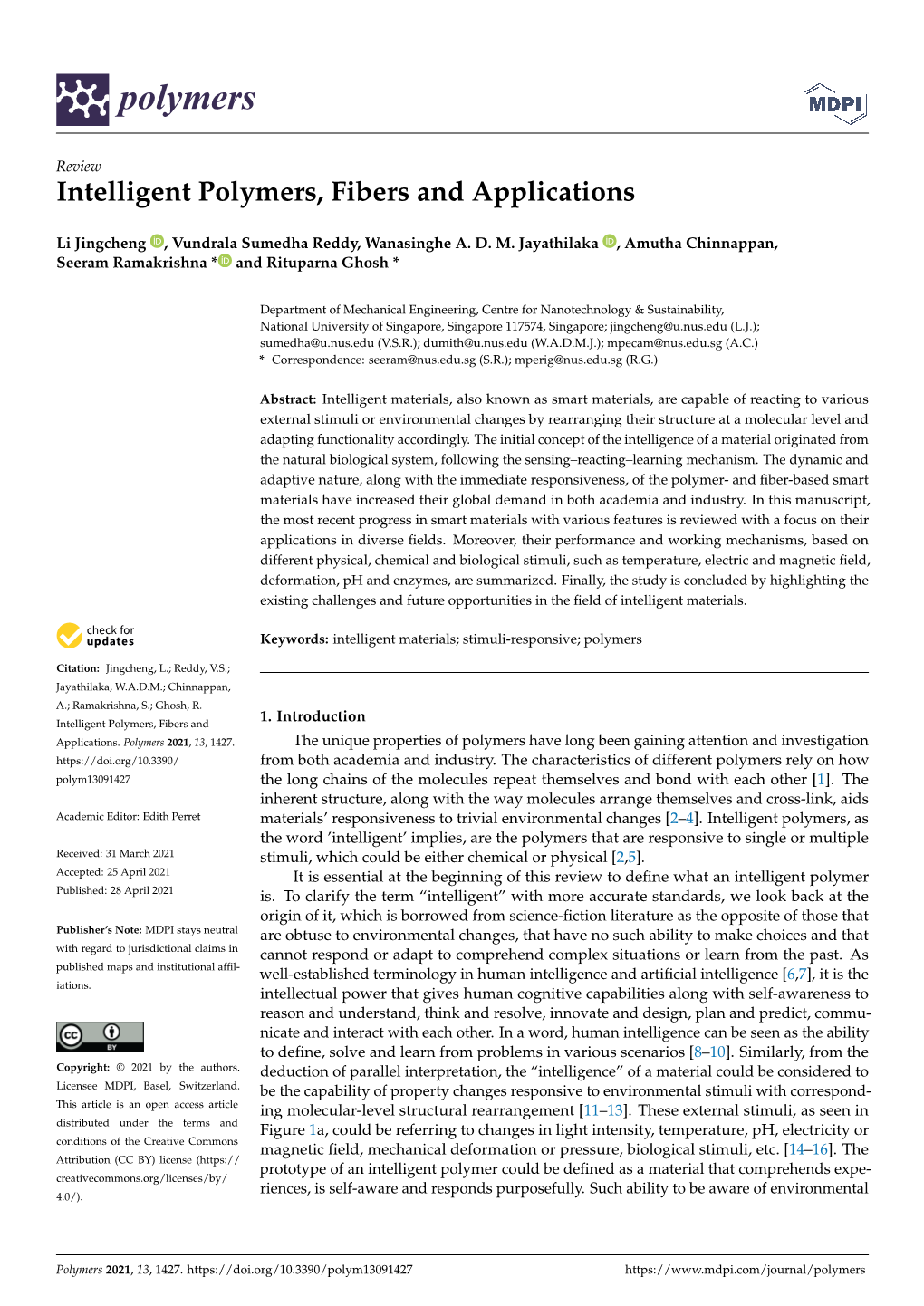 Intelligent Polymers, Fibers and Applications