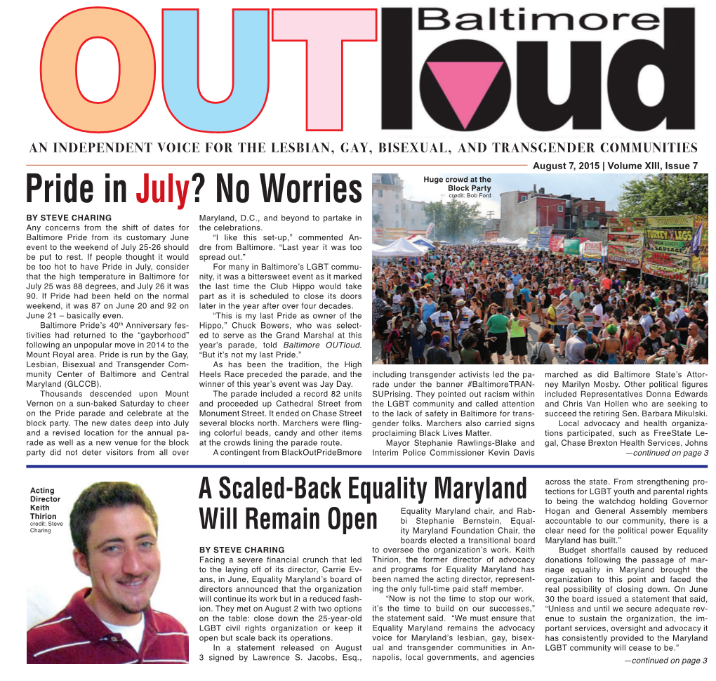 Pride in July? No Worries Credit: Bob Ford by Steve Charing Maryland, D.C., and Beyond to Partake in Any Concerns from the Shift of Dates for the Celebrations