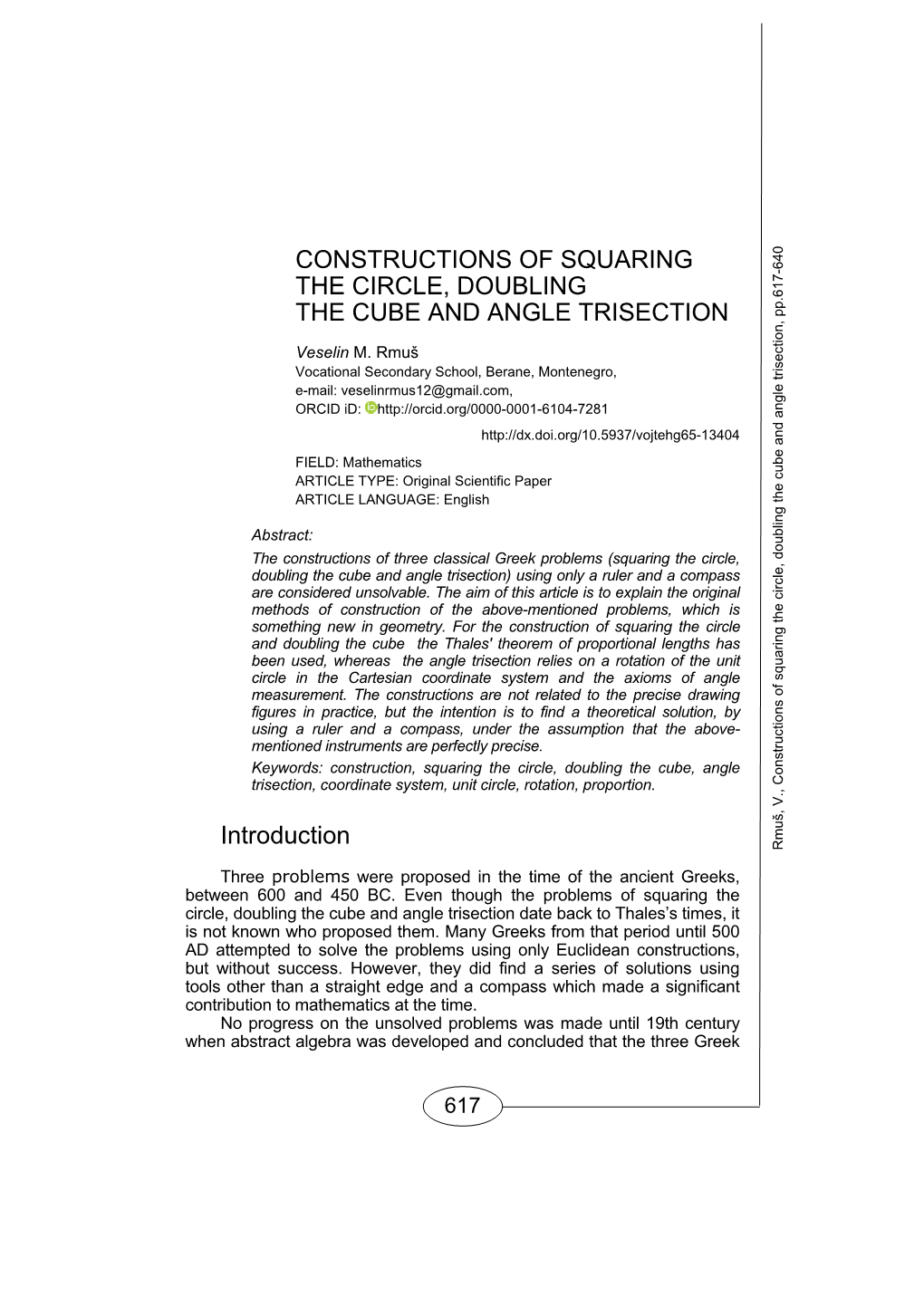 Constructions of Squaring the Circle, Doubling the Cube and Angle Trisection