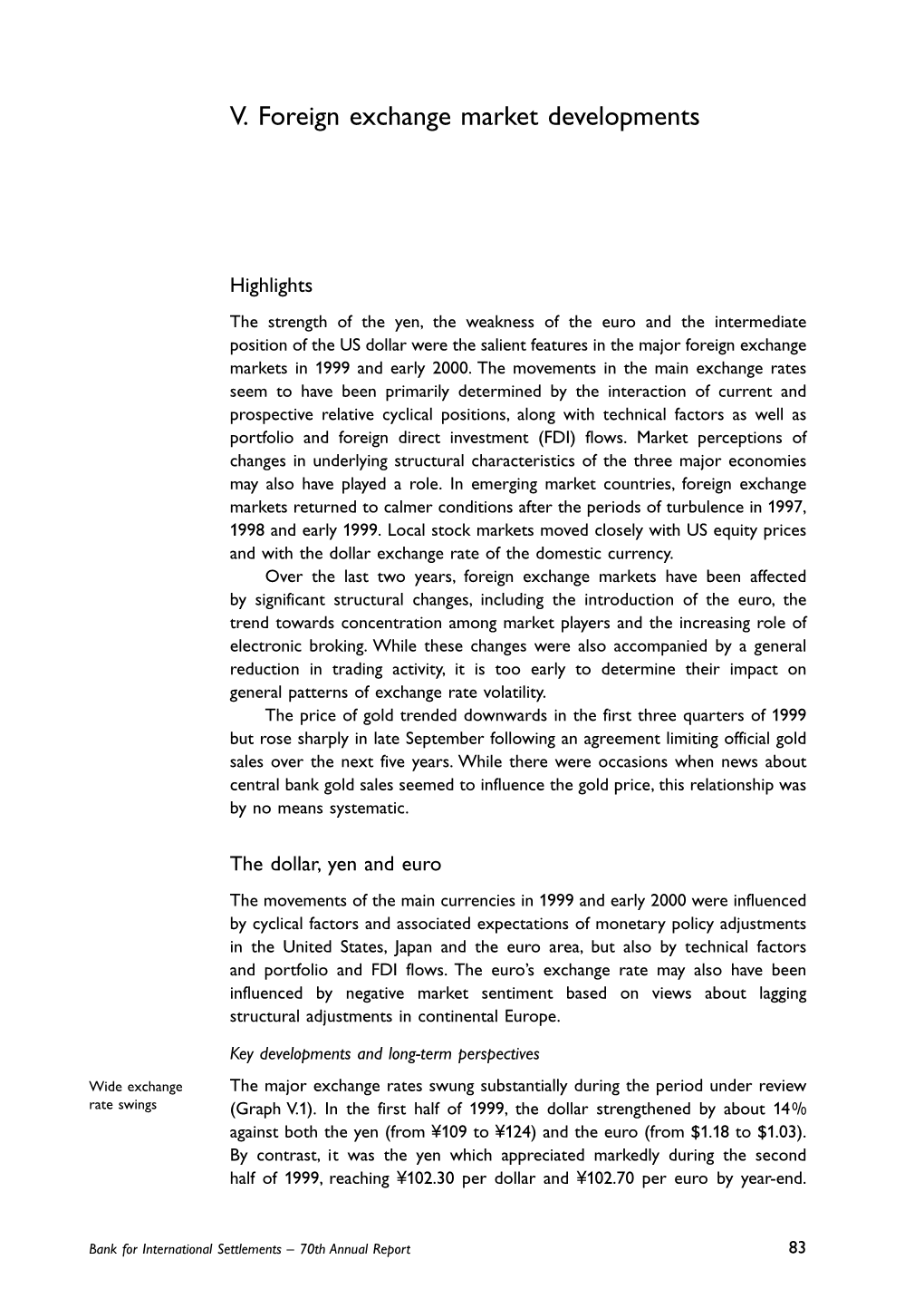 Chapter V. Foreign Exchange Market Developments