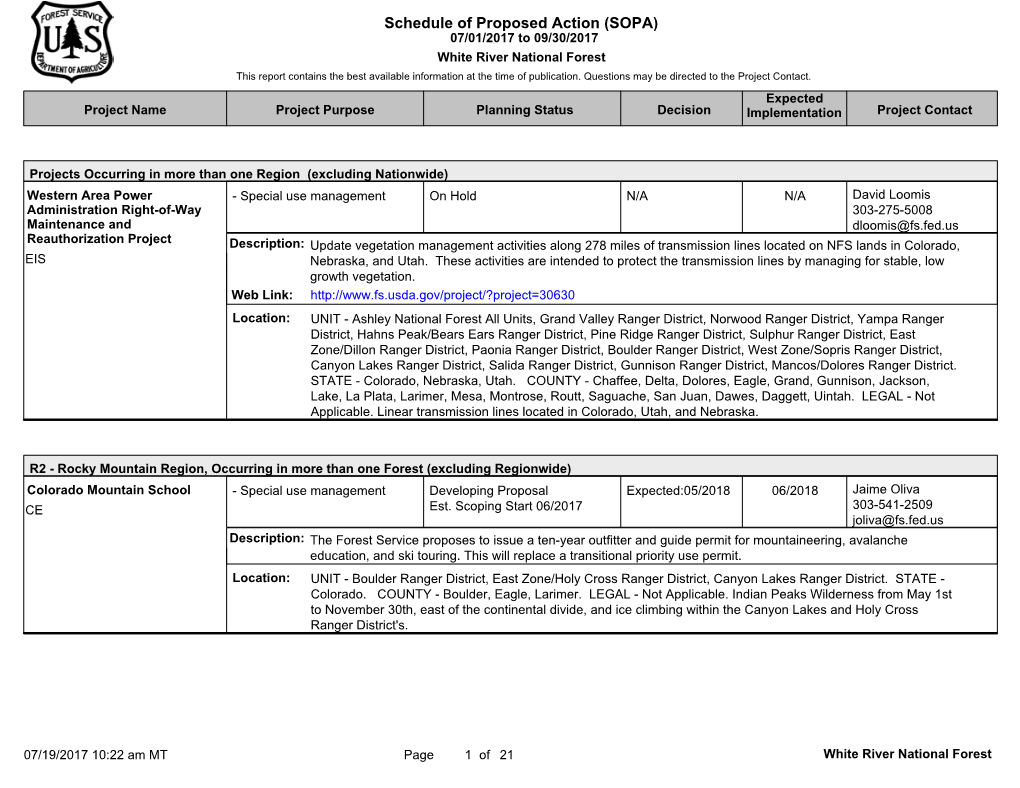 Schedule of Proposed Action (SOPA) 07/01/2017 to 09/30/2017 White River National Forest This Report Contains the Best Available Information at the Time of Publication