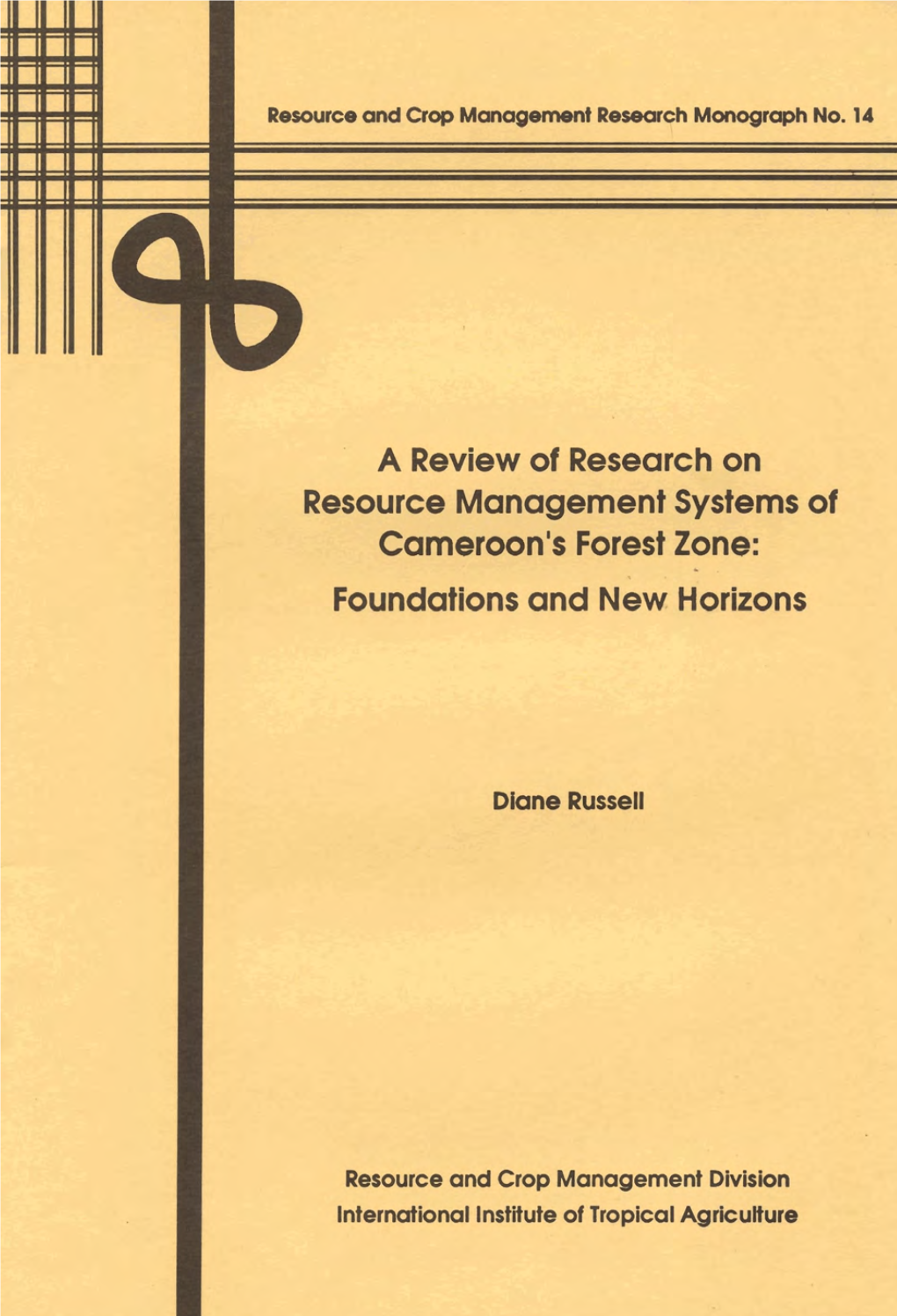 A Review of Research on Resource Management Systems of Cammeroon's Forest Zone