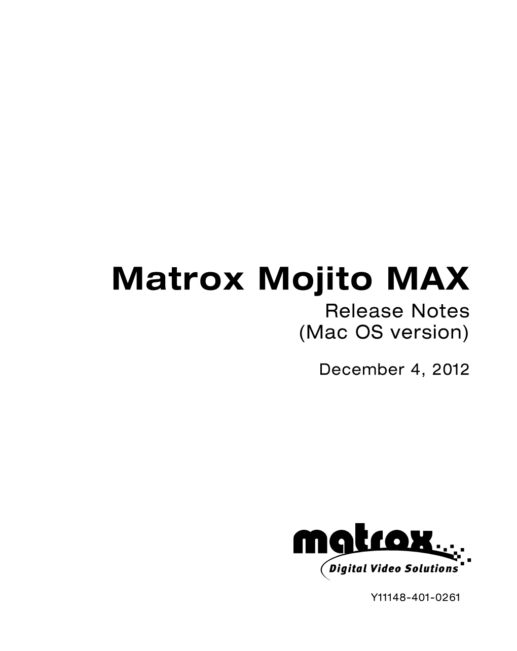 Matrox Mojito MAX Release Notes (Mac OS Version)