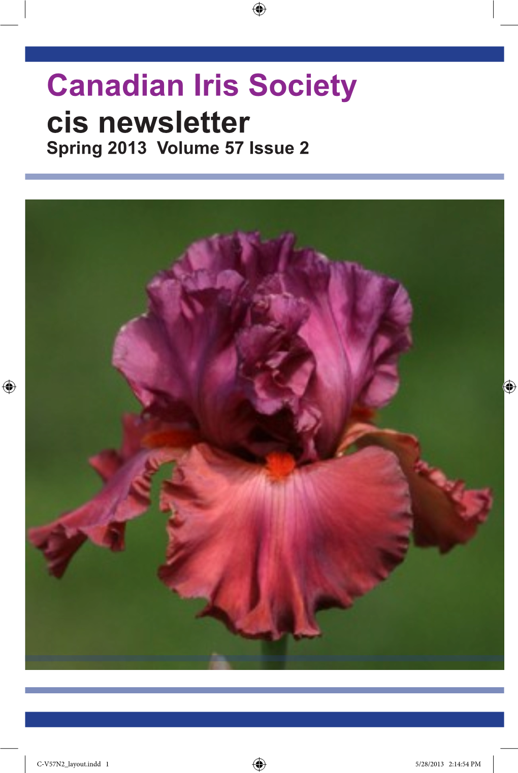 Canadian Iris Society Cis Newsletter Spring 2013 Volume 57 Issue 2