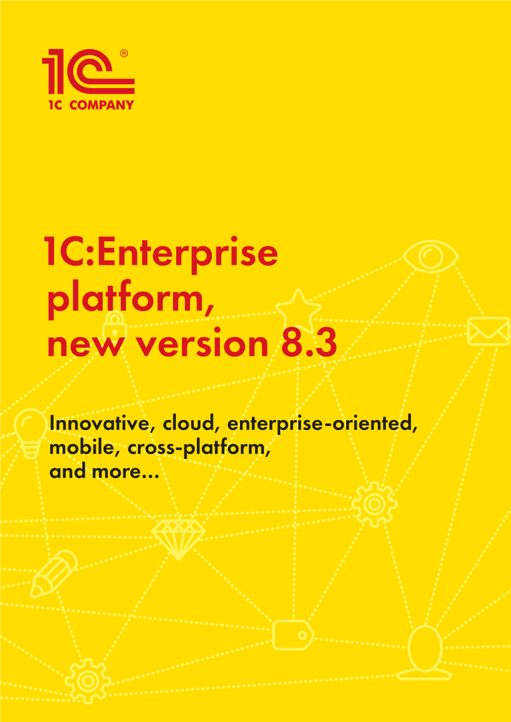 1C:Enterprise Platform, New Version 8.3