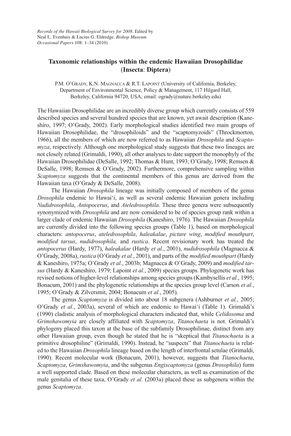 Taxonomic Relationships Within the Endemic Hawaiian Drosophilidae (Insecta: Diptera)