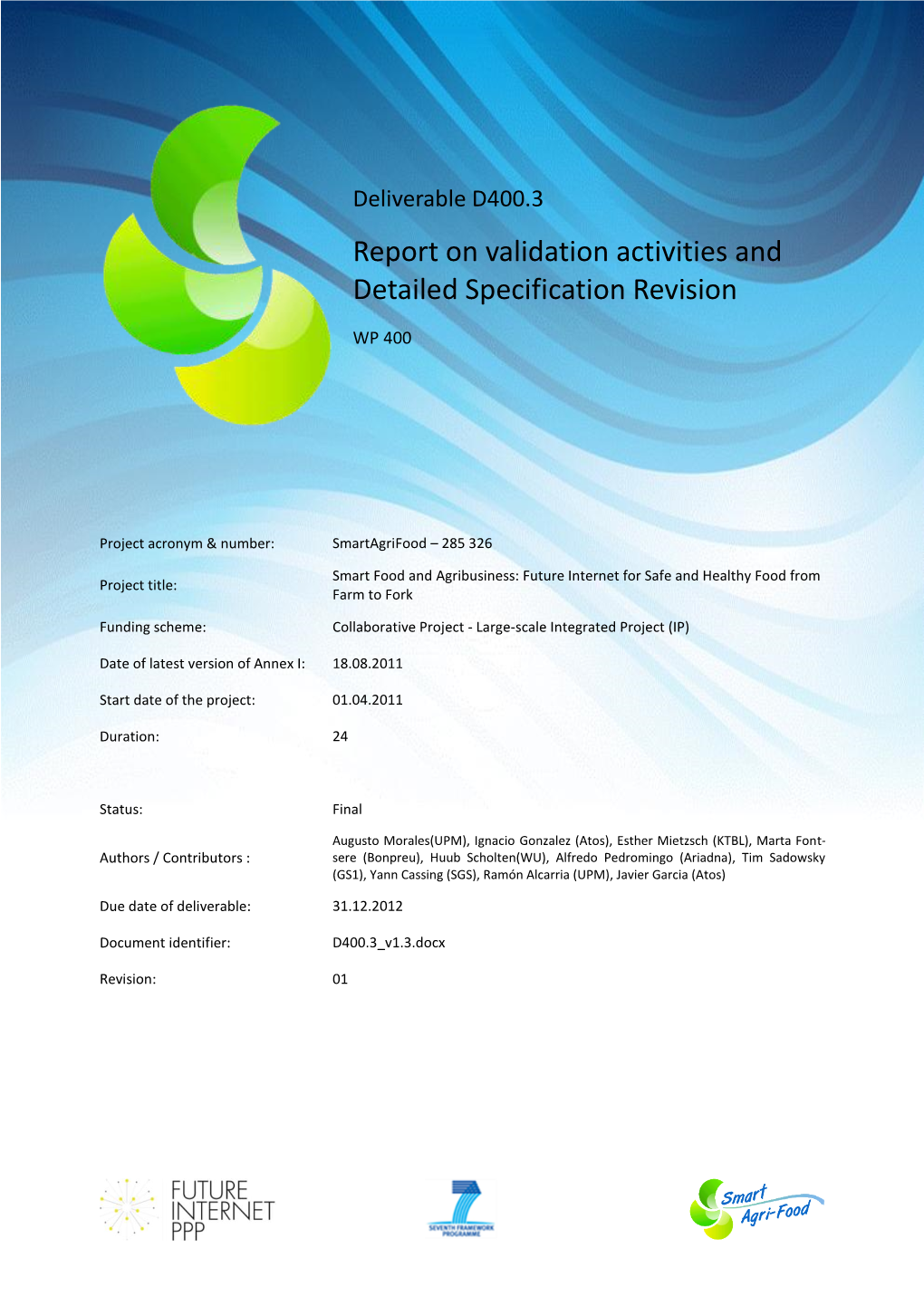 D400.3 Smart Food Awareness Report on Validation Activities And
