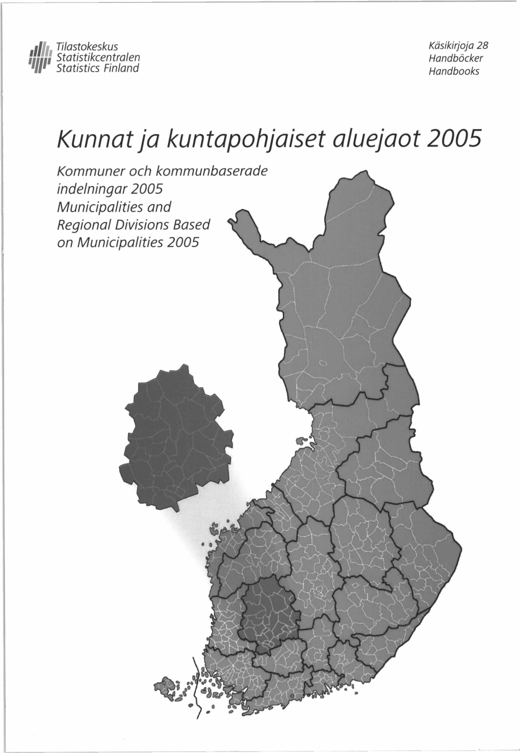 Kunnat Ja Kuntapohjaiset Aluejaot 2005