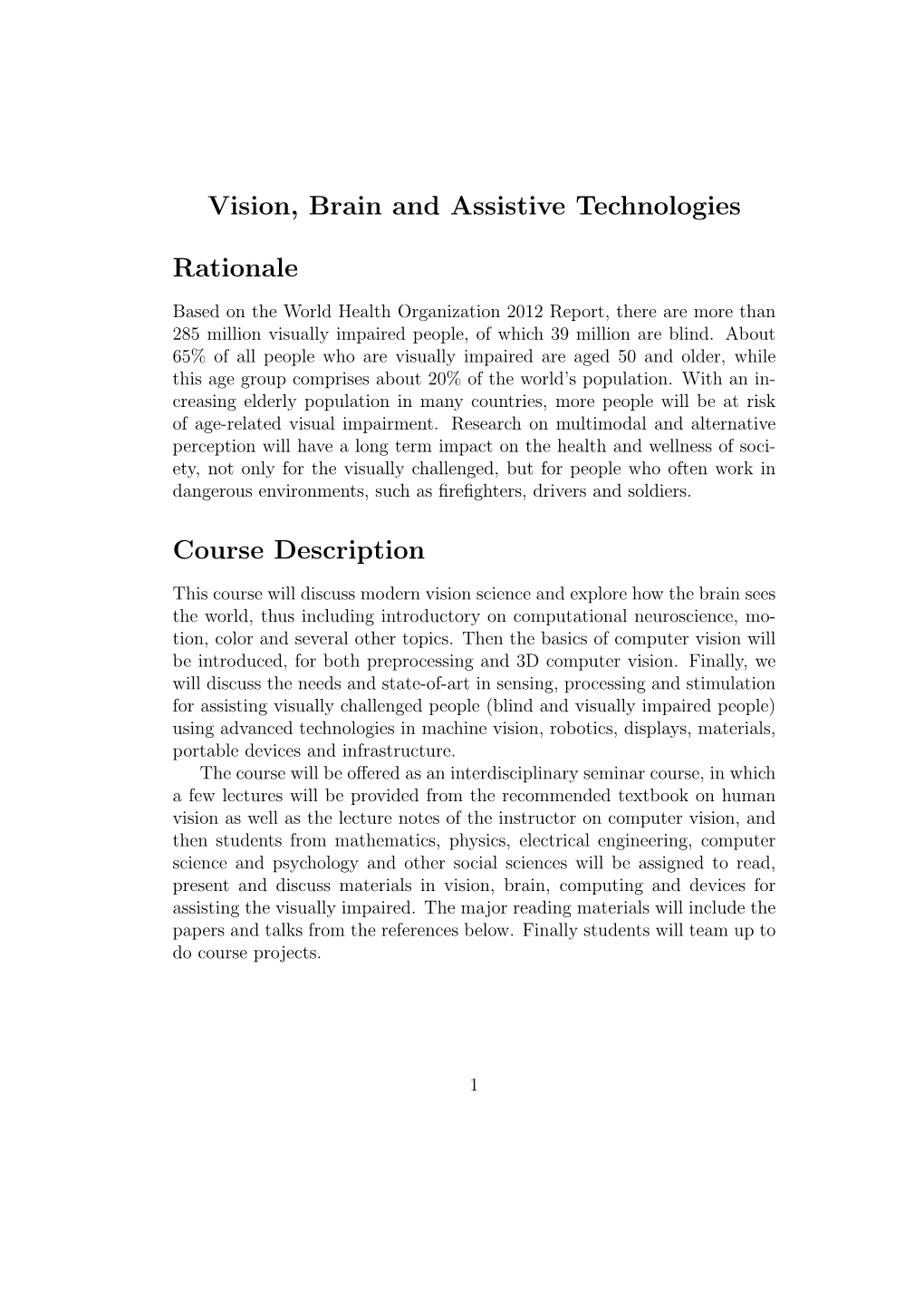 Vision, Brain and Assistive Technologies Rationale Course