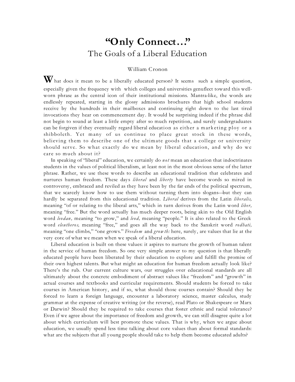 “Only Connect…” the Goals of a Liberal Education