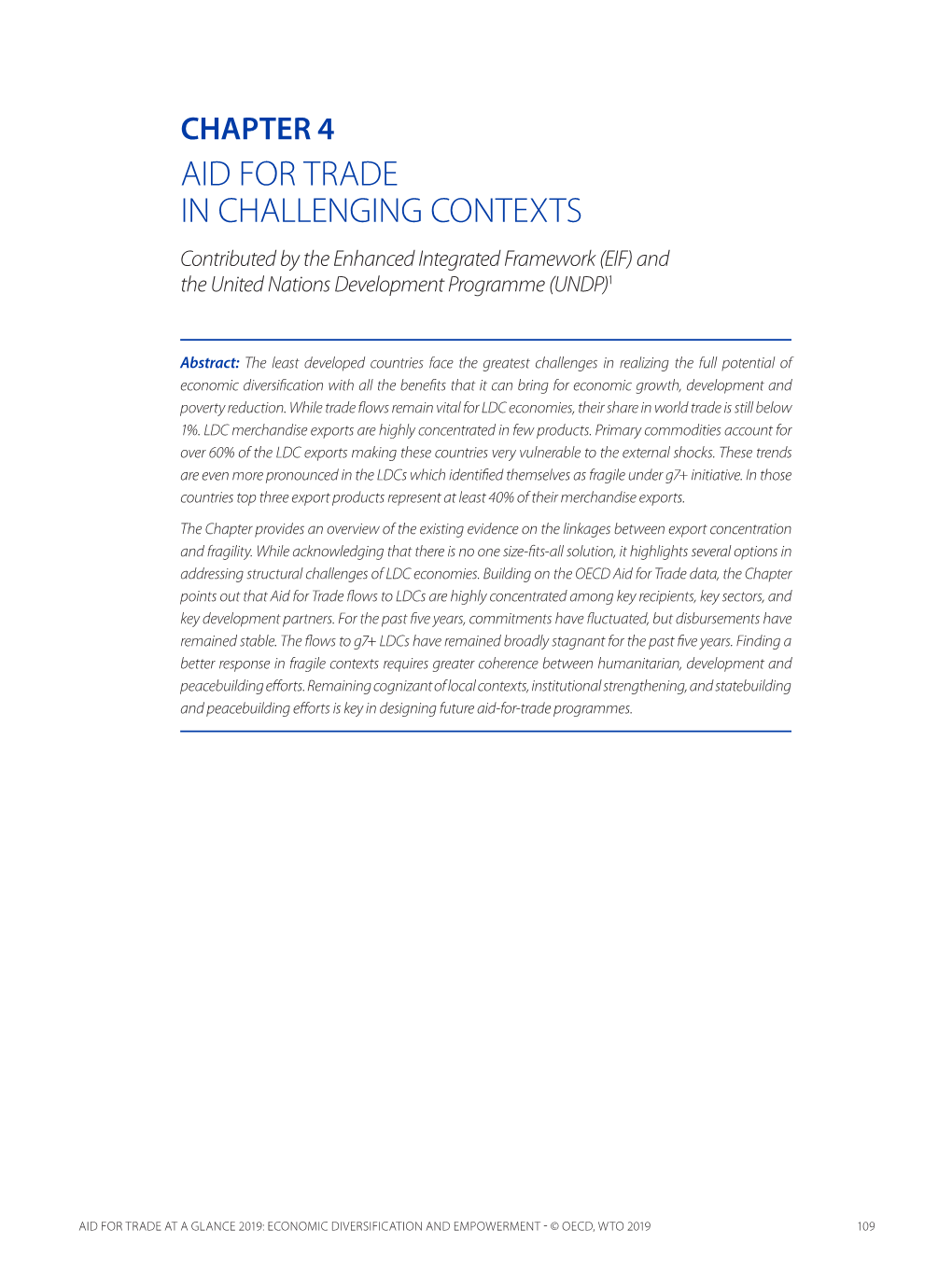 AID for TRADE in CHALLENGING CONTEXTS Contributed by the Enhanced Integrated Framework (EIF) and the United Nations Development Programme (UNDP)1