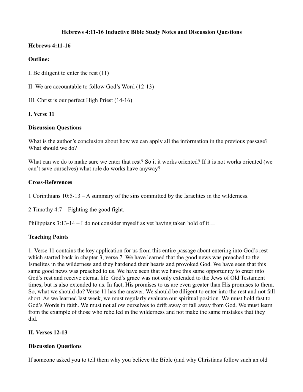 Hebrews 4:11-16 Inductive Bible Study Notes and Discussion Questions Hebrews 4:11-16 Outline: I. Be Diligent to Enter the Rest (