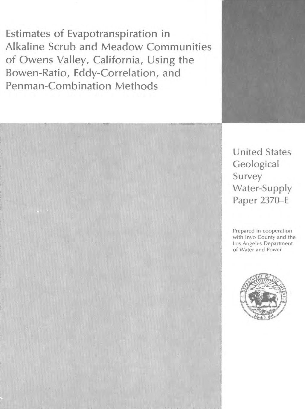 Estimates of Evapotranspiration in Alkaline Scrub and Meadow Communities of Owens Valley, California, Using the Bowen-Ratio
