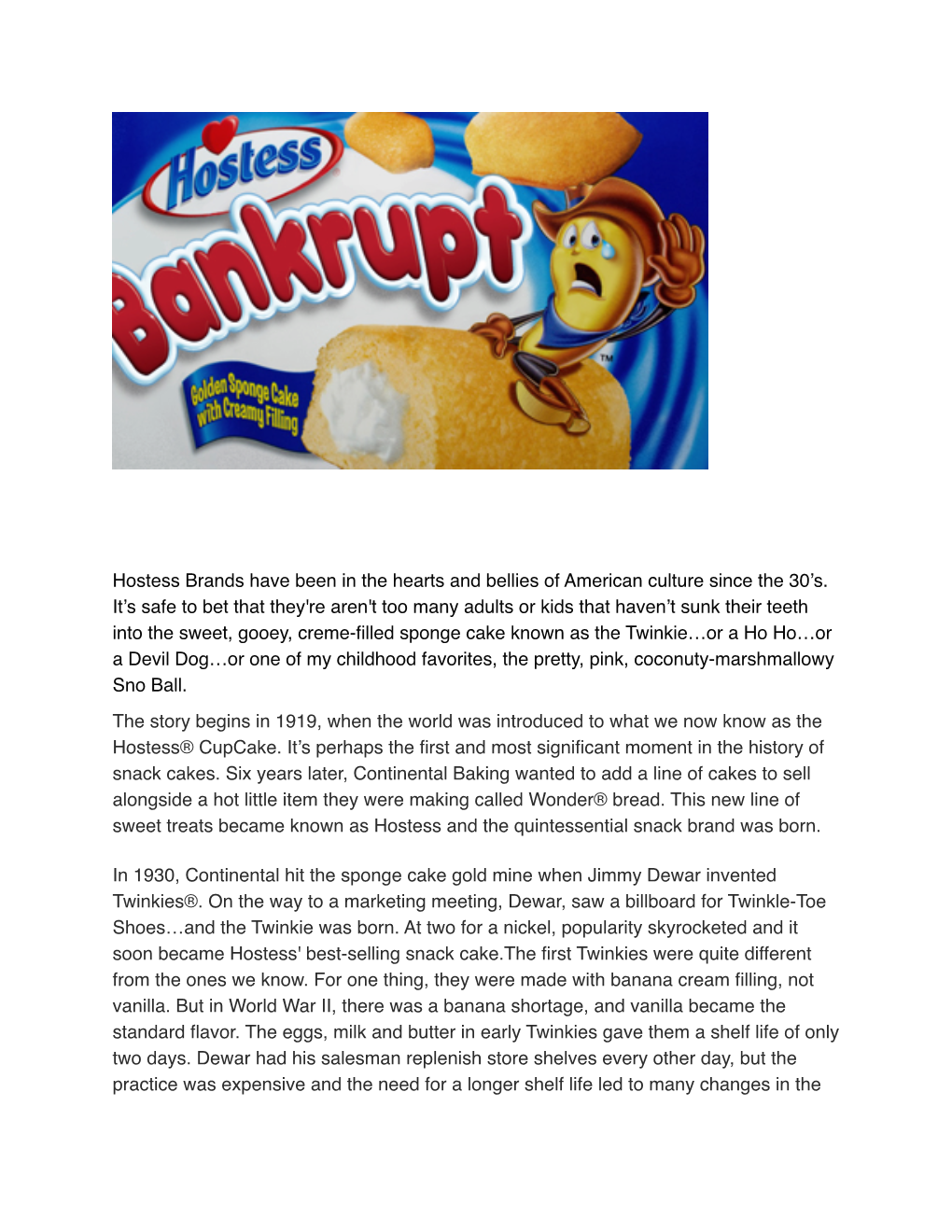 Hostess Brands Have Been in the Hearts and Bellies of American Culture Since the 30’S