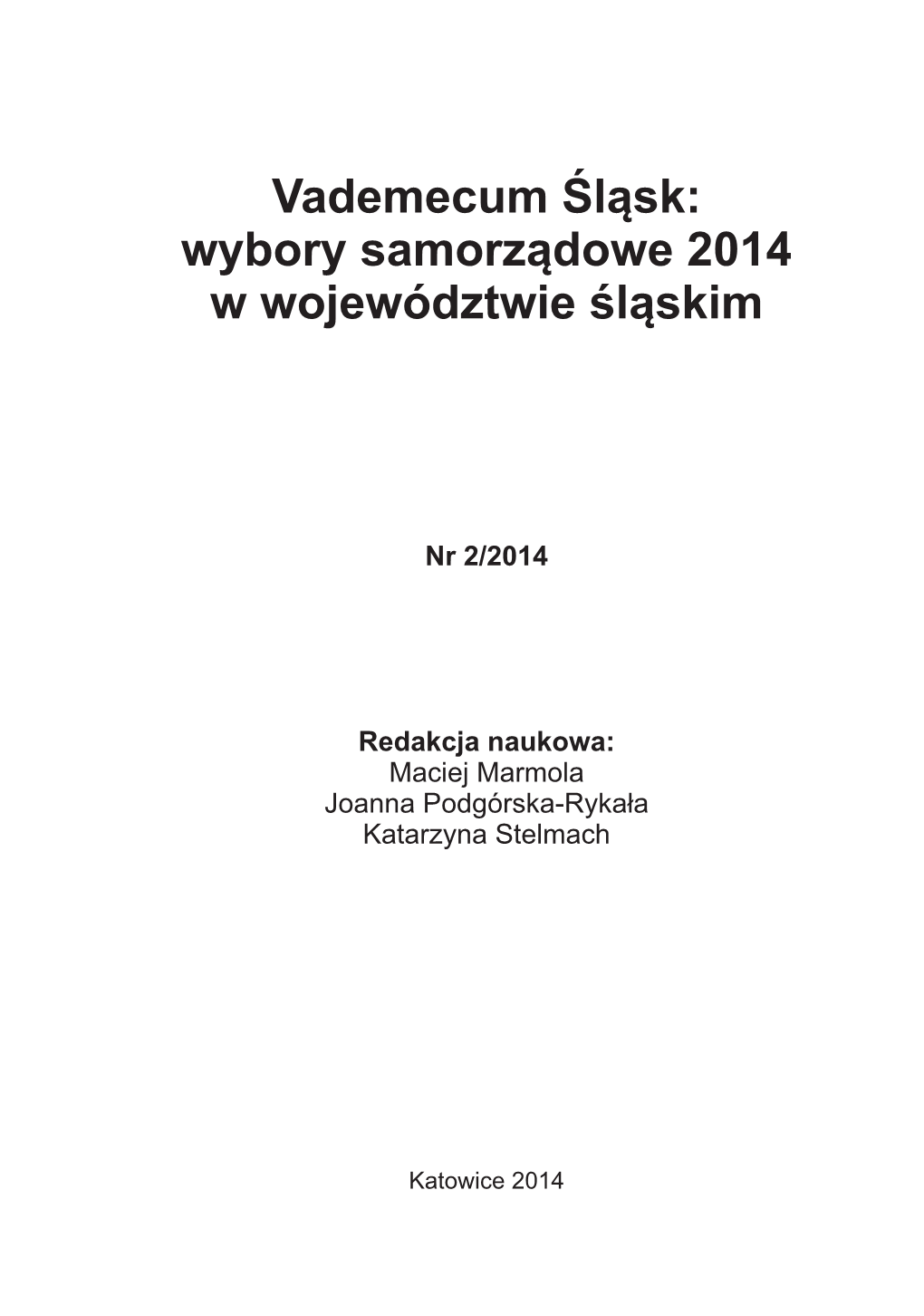 Redaktor Naczelny: Mgr Jarosław Wichura