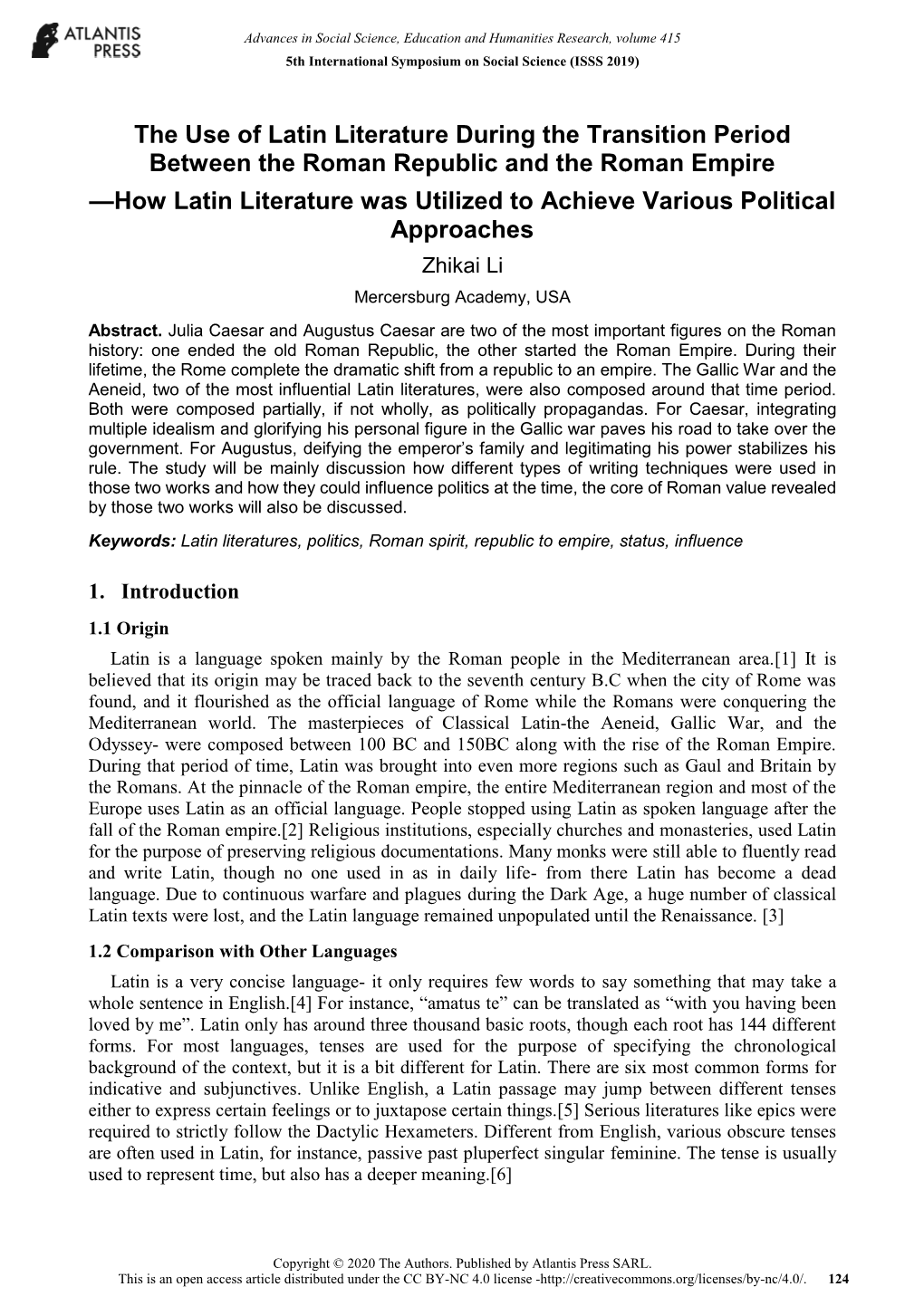 The Use of Latin Literature During the Transition Period Between the Roman Republic and the Roman Empire