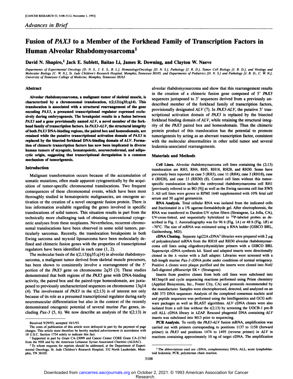 Fusion of PAX3 to a Member of the Forkhead Family of Transcription Factors in Human Alveolar Rhabdomyosarcoma1