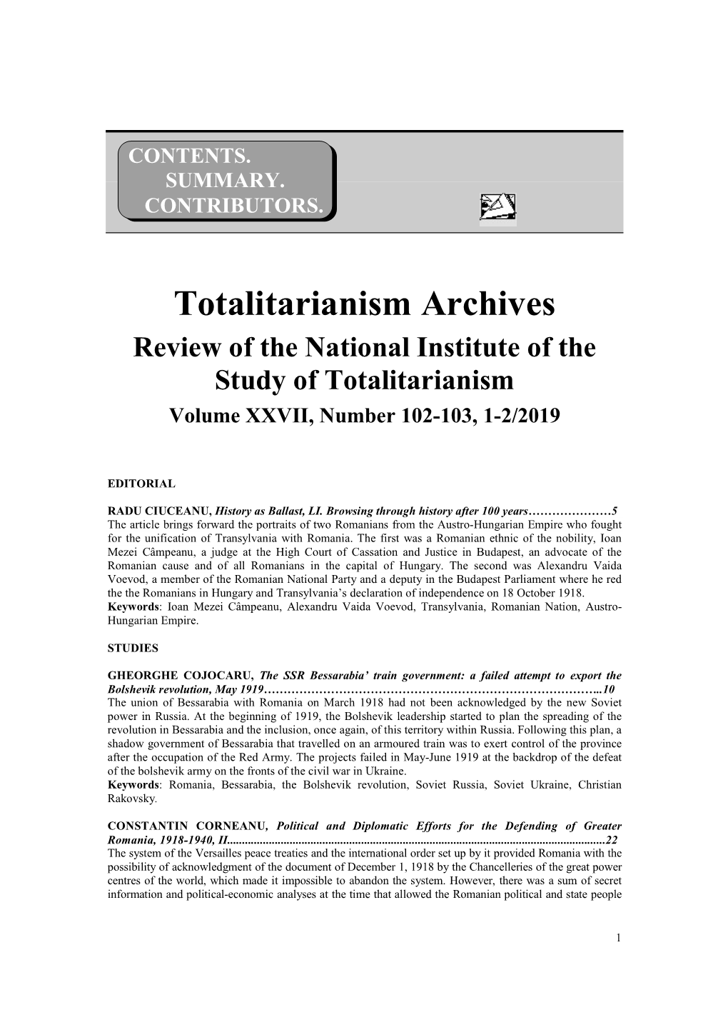 Totalitarianism Archives Review of the National Institute of the Study of Totalitarianism Volume XXVII, Number 102-103, 1-2/2019