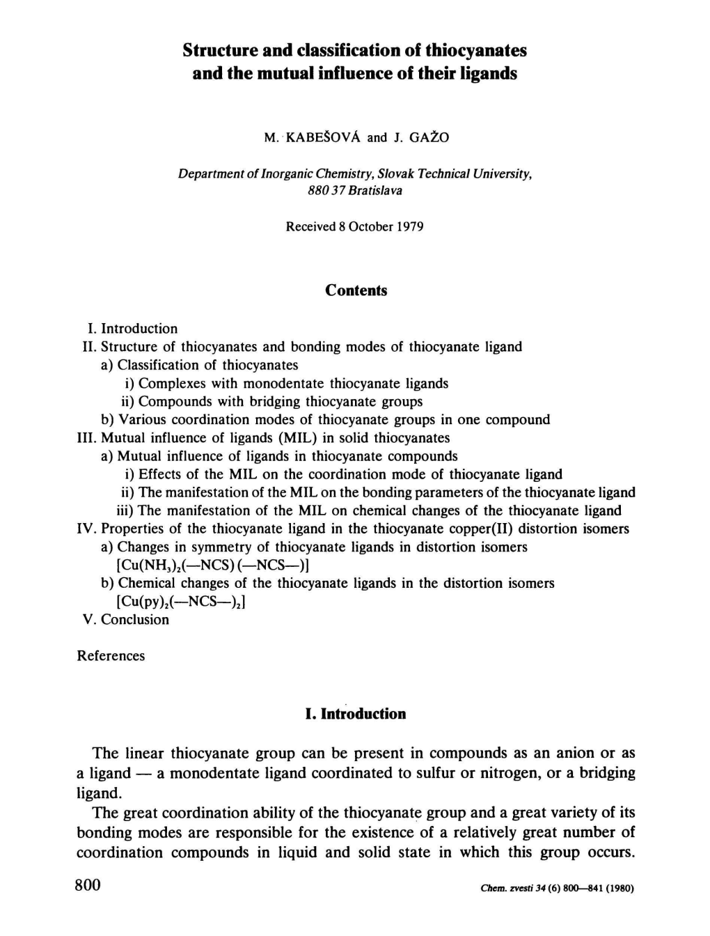 Structure and Classification of Thiocyanates and the Mutual Influence of Their Ligands