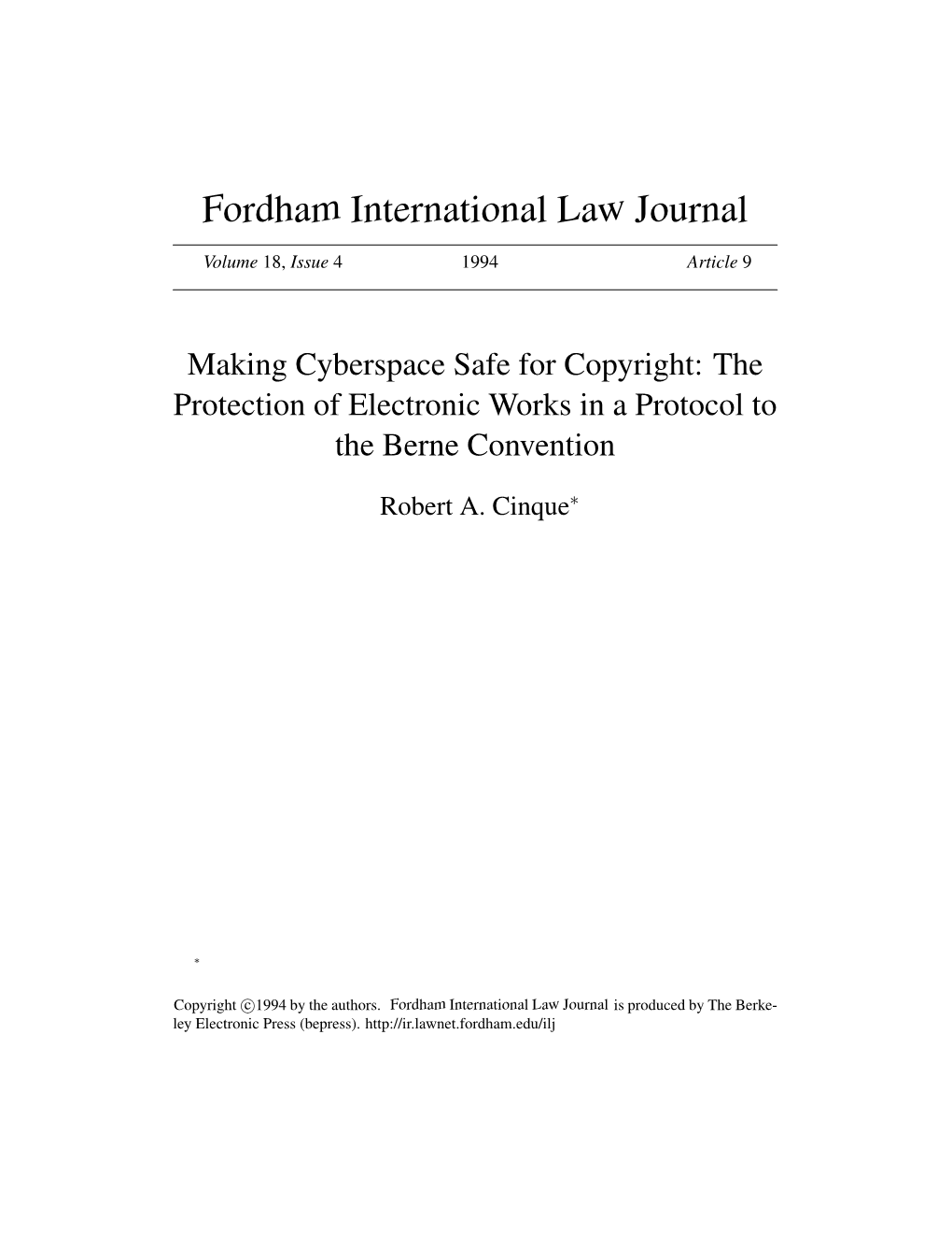 Making Cyberspace Safe for Copyright: the Protection of Electronic Works in a Protocol to the Berne Convention