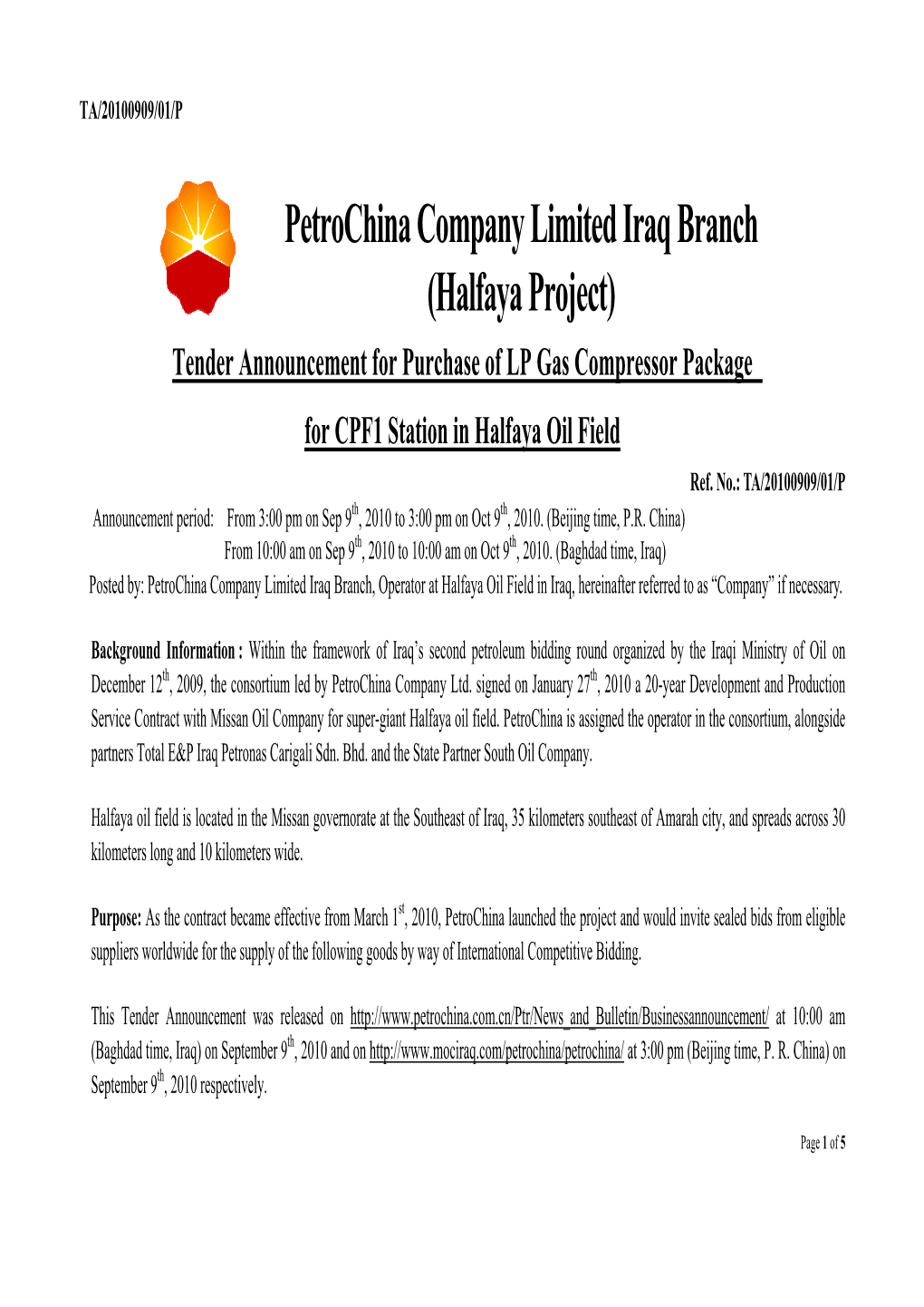 Petrochina Company Limited Iraq Branch (Halfaya Project) Tender Announcement for Purchase of LP Gas Compressor Package for CPF1 Station in Halfaya Oil Field Ref