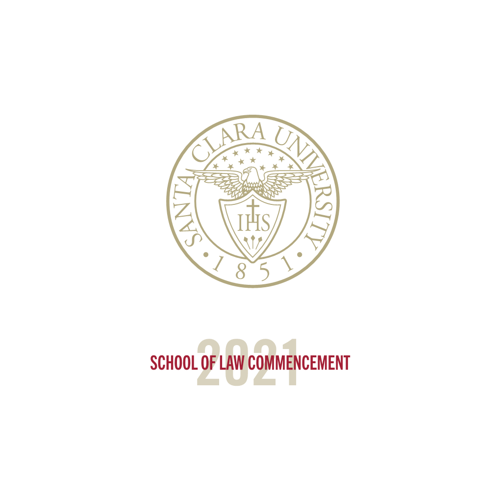 Santa Clara University School of Law Commencement 2021