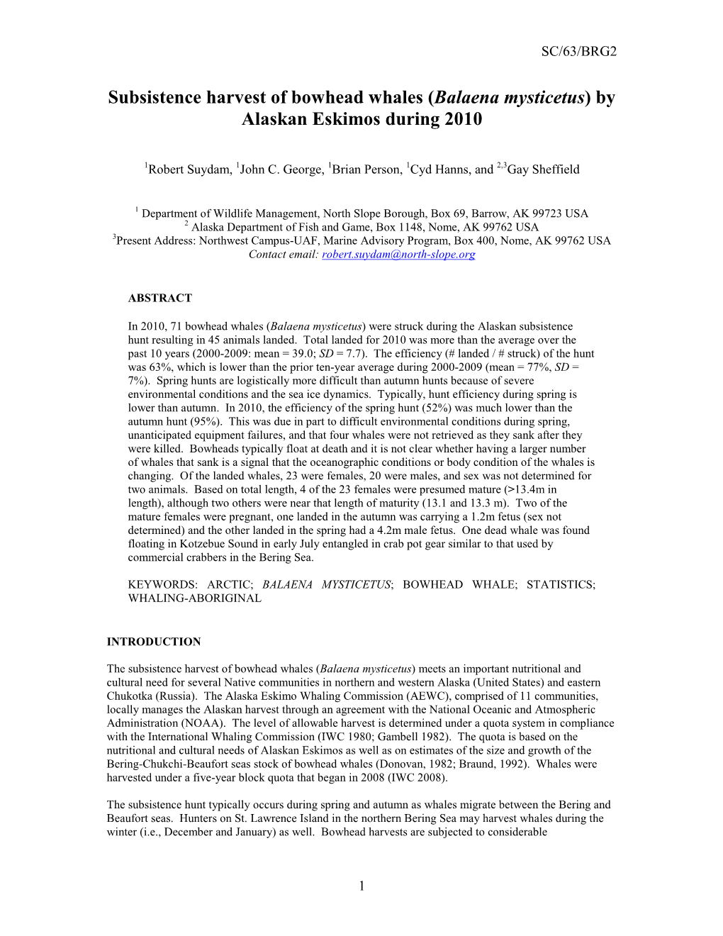 Subsistence Harvest of Bowhead Whales (Balaena Mysticetus) by Alaskan Eskimos During 2010