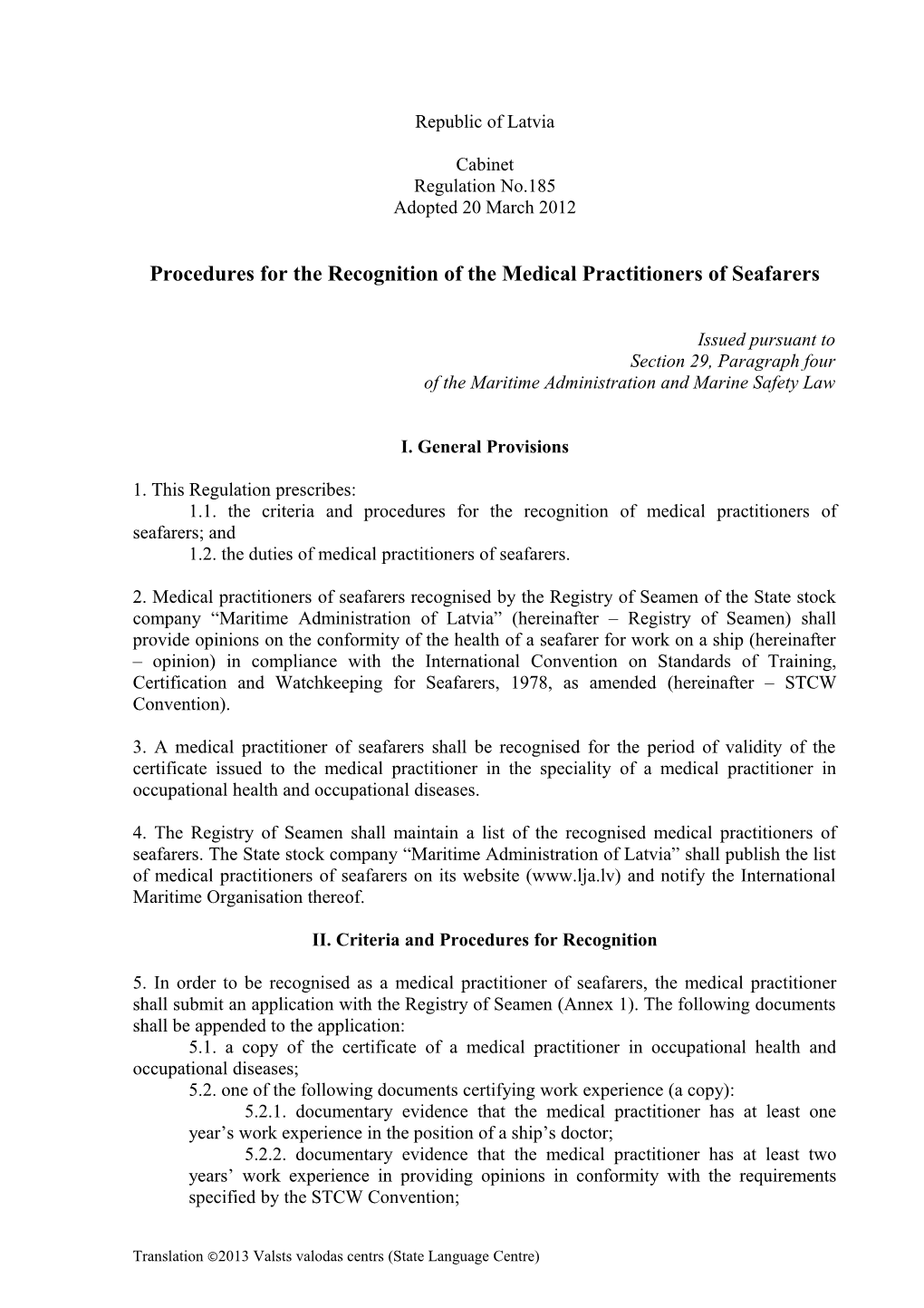 Procedures for the Recognition of the Medical Practitioners of Seafarers