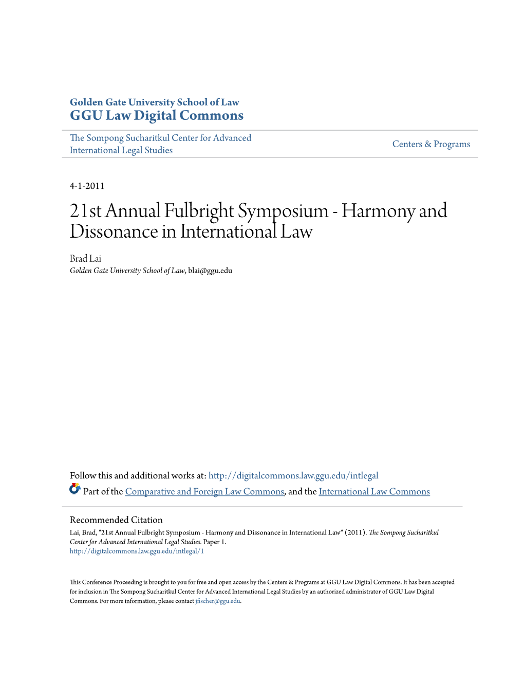 21St Annual Fulbright Symposium - Harmony and Dissonance in International Law Brad Lai Golden Gate University School of Law, Blai@Ggu.Edu