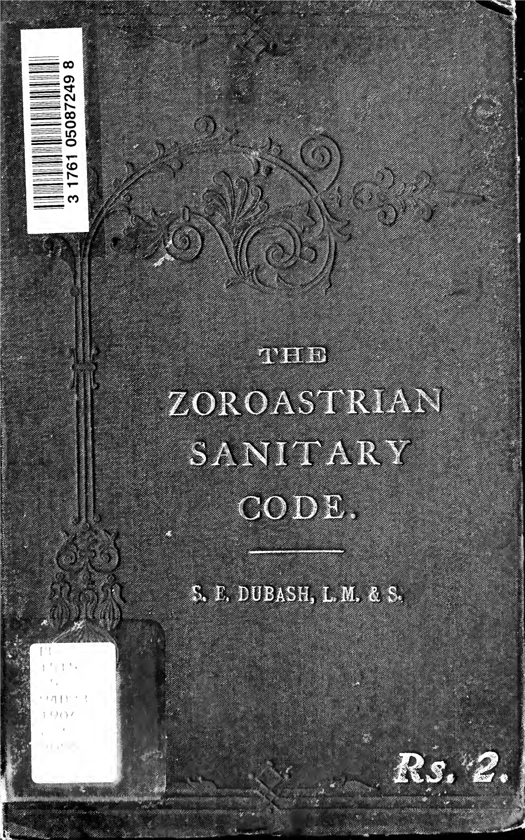 The Zoroastrian Sanitary Code