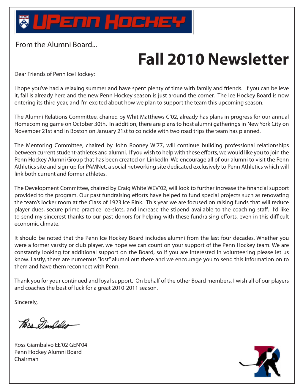 Fall 2010 Newsletter Dear Friends of Penn Ice Hockey