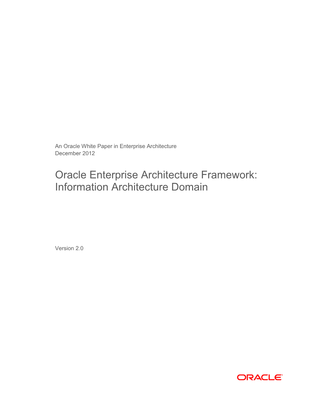 Oracle Enterprise Architecture Framework: Information Architecture Domain