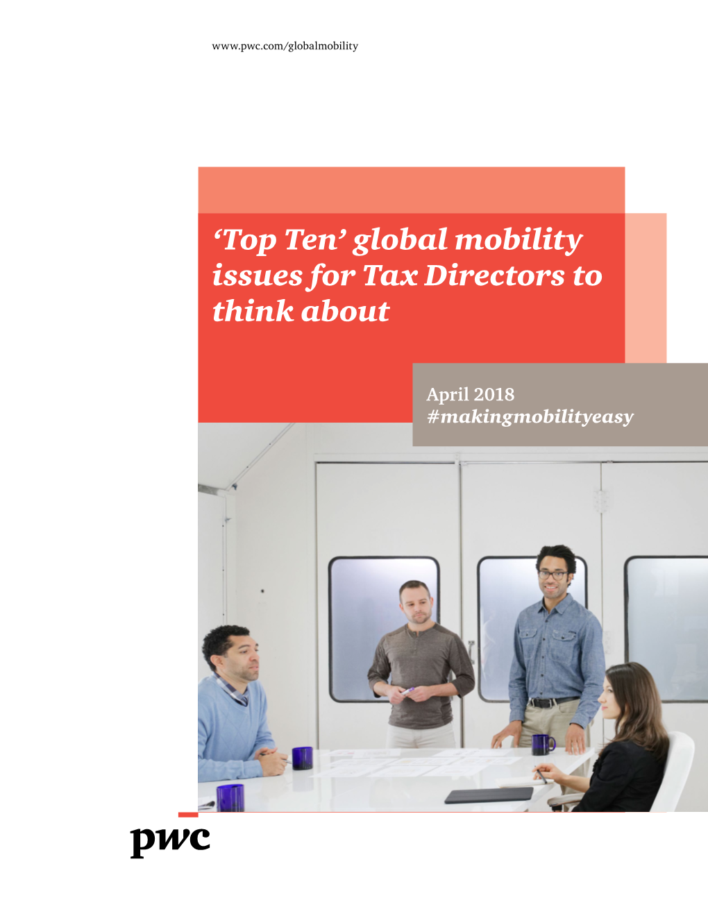 'Top Ten' Global Mobility Issues for Tax Directors to Think About