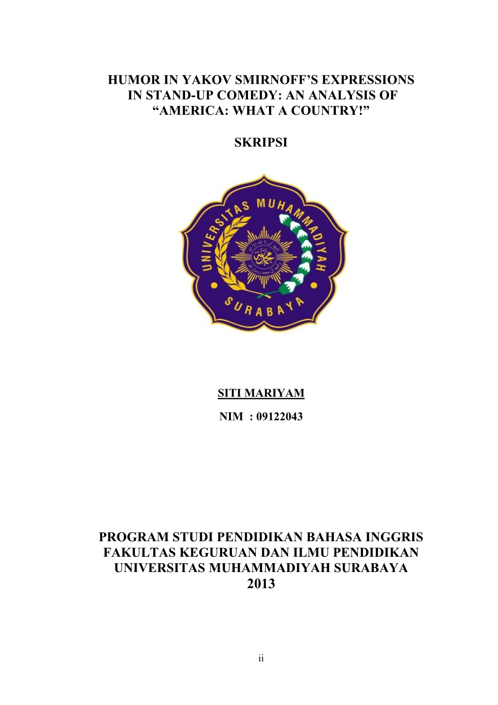 Humor in Yakov Smirnoff's Expressions in Stand-Up Comedy: an Analysis of “America: What a Country!” Skripsi Program Studi