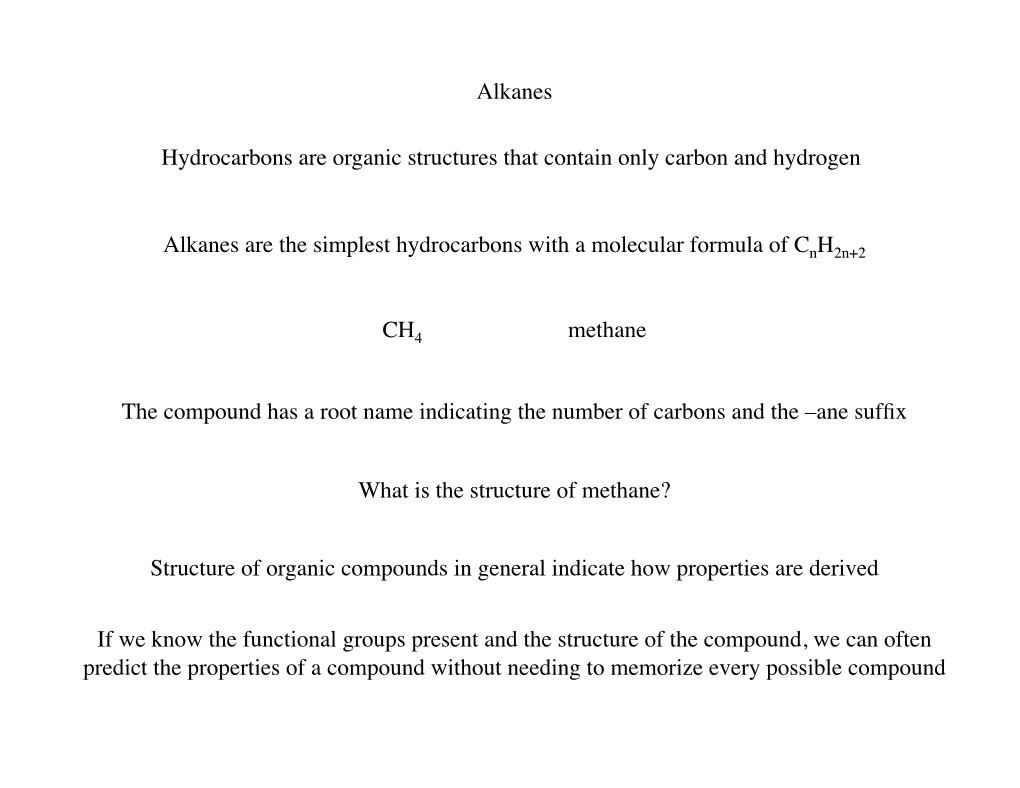 Alkanes Hydrocarbons Are Organic Structures That Contain Only Carbon