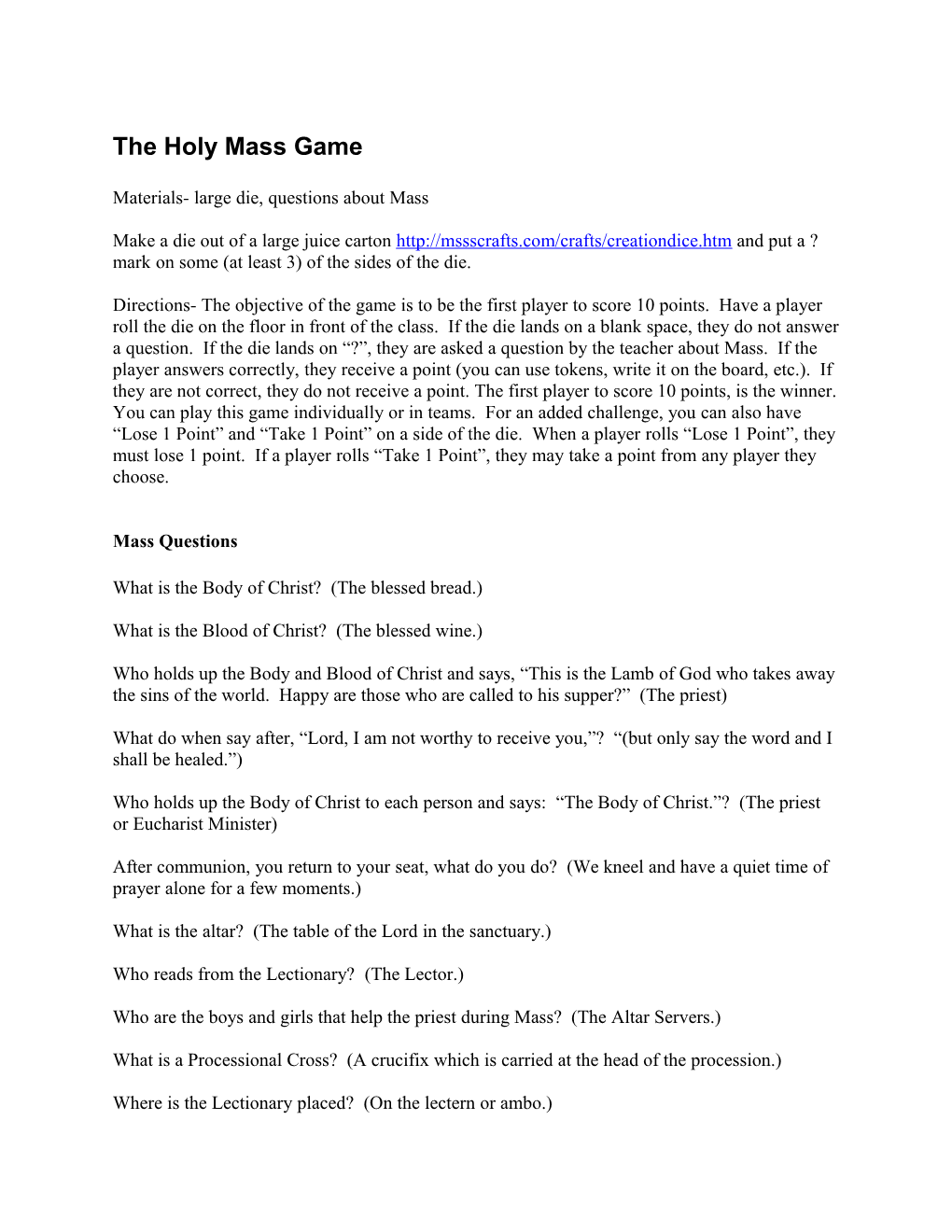 The Holy Mass Game