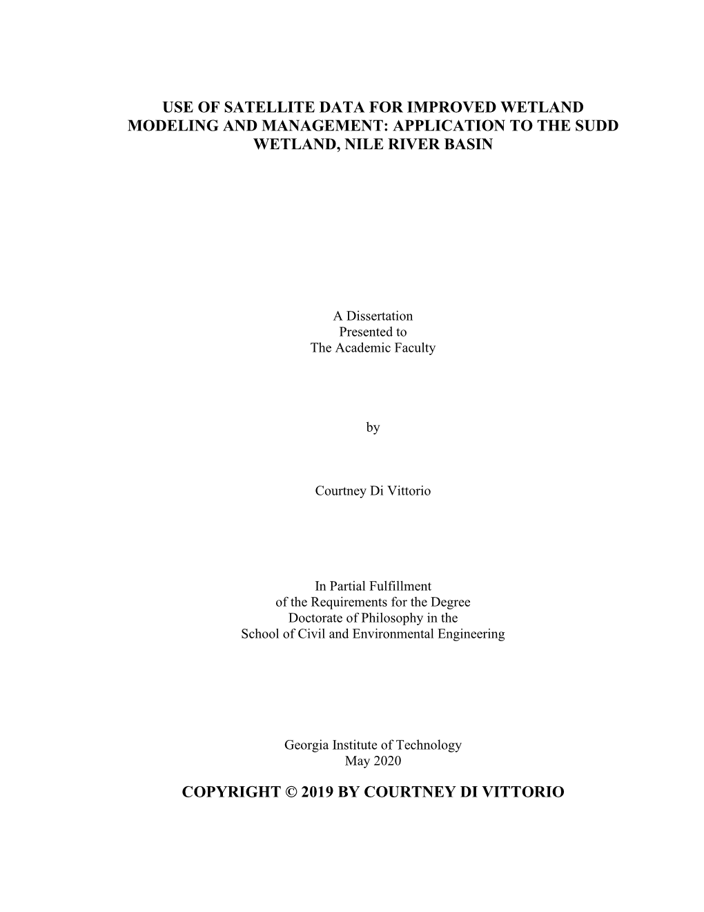 Use of Satellite Data for Improved Wetland Modeling and Management: Application to the Sudd Wetland, Nile River Basin