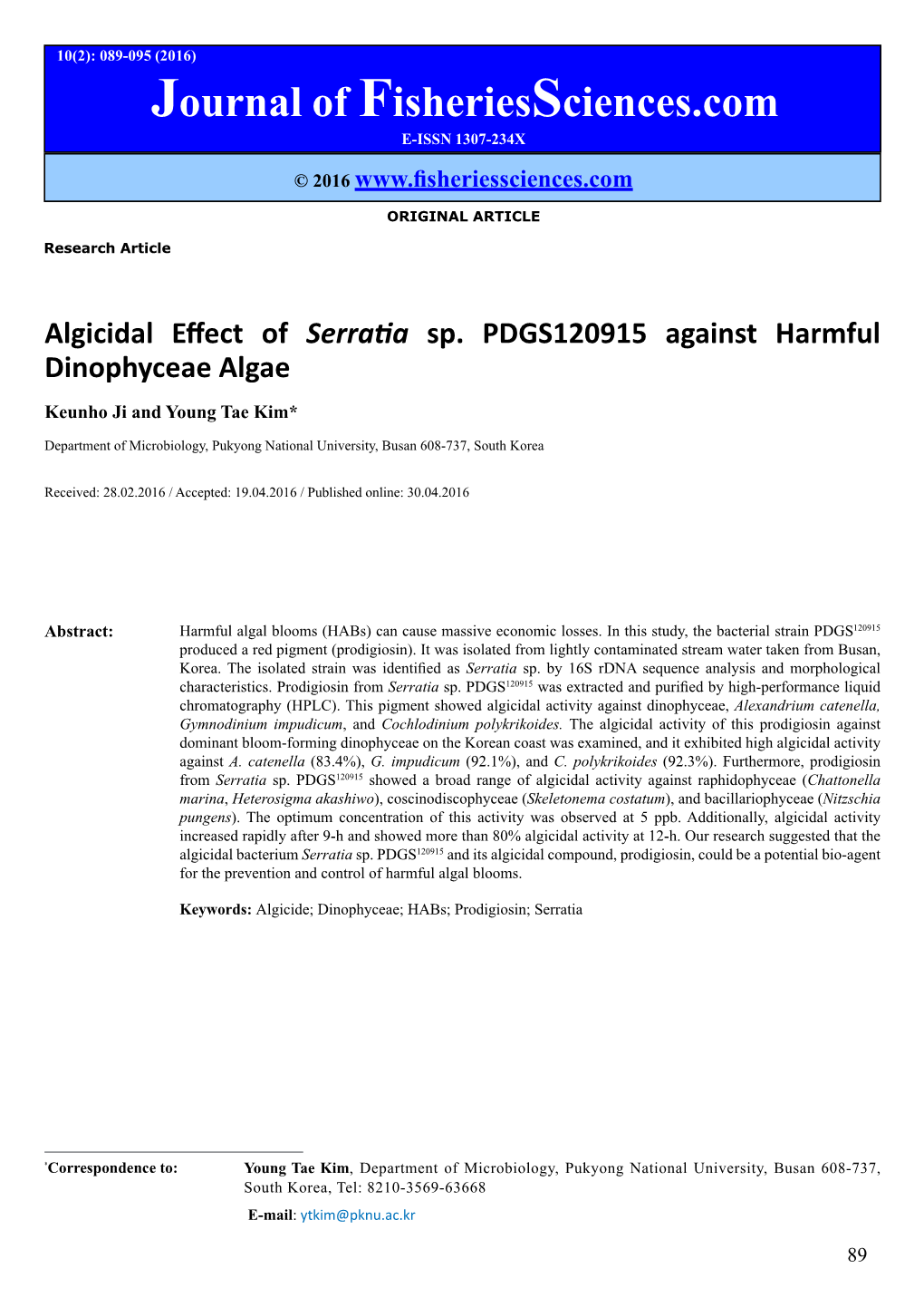 Algicidal Effect of Serratia Sp. PDGS120915 Against Harmful Dinophyceae Algae Keunho Ji and Young Tae Kim*