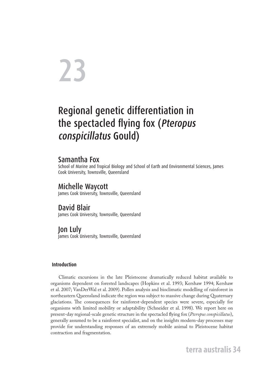 Regional Genetic Differentiation in the Spectacled Flying Fox (Pteropus Conspicillatus Gould)