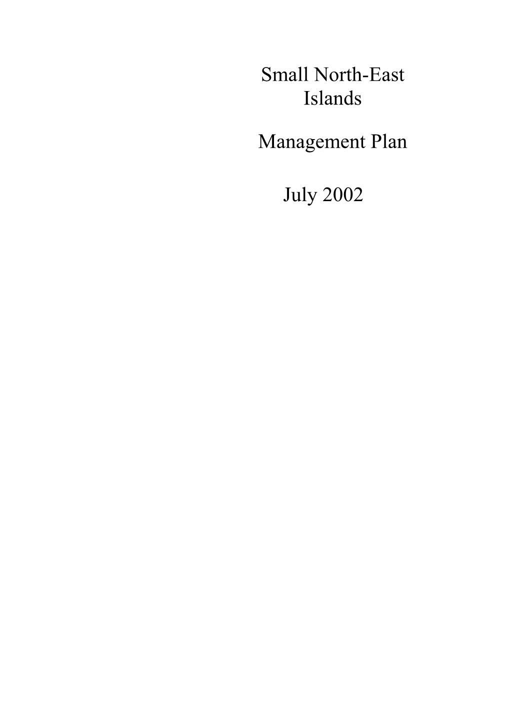 Small North-East Islands Management Plan July 2002